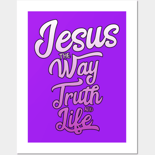 Jesus the way truth and life in white to purple gradient. Posters and Art